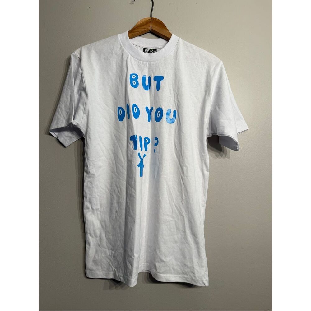 Dutch Bros White “BUT DID YOU TIP” Text Graphic Short Sleeve T-Shirt Size Small